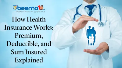 Health Insurance Works